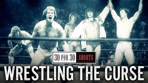 30 for 30: The Wrestling Curse and its Impact on the Industry